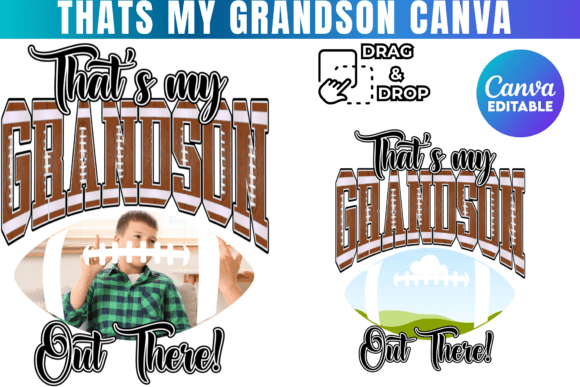 That’s My Grandson Out There Custom Graphics for Canva
